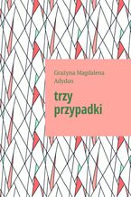 Trzy przypadki