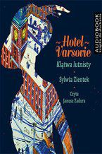 Okładka - Hotel Varsovie - Sylwia Zientek