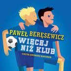 Więcej niż klub