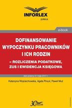 Okładka - Dofinansowanie wypoczynku pracowników i ich rodzin - rozliczenia podatkowe, ZUS i ewidencja księgowa - Paweł Muż, Katarzyna Wojciechowska, Agata Pinzuł