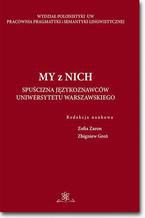 Okadka ksiki My z Nich. Spucizna jzykoznawcw Uniwersytetu Warszawskiego