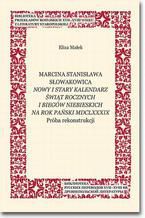 Okadka ksiki Marcina Stanisawa Sowakowica Nowy i stary kalendarz wit rocznych i biegw niebieskich na rok paski MDCLXXXIX