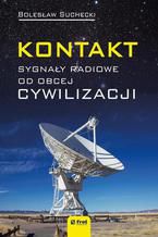 Okładka - Kontakt. Sygnały radiowe od obcej cywilizacji - Bolesław Suchecki