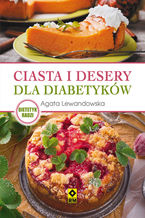 Okadka ksiki Ciasta i desery dla diabetykw