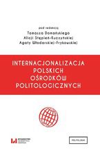 Okadka ksiki Internacjonalizacja polskich orodkw politologicznych