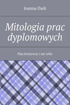 Mitologia prac dyplomowych