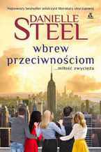 Okładka - Wbrew przeciwnościom - Danielle Steel