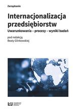 Okładka - Internacjonalizacja przedsiębiorstw. Uwarunkowania - procesy - wyniki badań - Beata Glinkowska