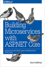 Okładka książki Building Microservices with ASP.NET Core. Develop, Test, and Deploy Cross-Platform Services in the Cloud