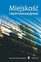 Okładka książki Miejskość i duch innowacyjności