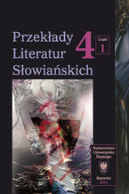 Okładka - Przekłady Literatur Słowiańskich. T. 4. Cz. 1: Stereotypy w przekładzie artystycznym - red. Bożena Tokarz