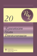 Rusycystyczne Studia Literaturoznawcze. T. 20: Z przemian gatunkowych w literaturze rosyjskiej XX i XXI wieku