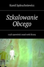 Szkalowanie Obcego