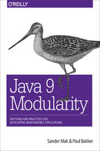 Java 9 Modularity. Patterns and Practices for Developing Maintainable Applications