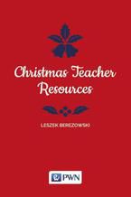 Okładka - Christmas Teacher Resources - Leszek Berezowski