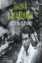 Okładka - Ludzie na drzewach - Hanya Yanagihara