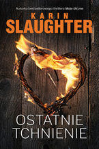 Okładka - Ostatnie tchnienie - Karin Slaughter