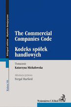 Okadka ksiki Kodeks spek handlowych. The Commercial Companies Code. Wydanie 8