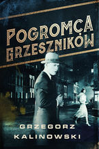 Okładka - Pogromca grzeszników - Grzegorz Kalinowski