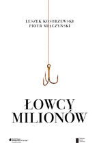 Okładka - Łowcy milionów - Piotr Miączyński,Leszek Kostrzewski