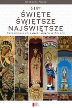 Okładka - Święte, świętsze, najświętsze - Grzegorz Polak