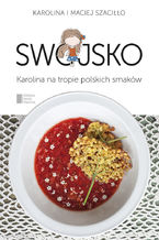 Okładka - Swojsko - Karolina Szaciłło,Maciej Szaciłło