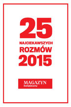 25 najciekawszych rozmów 2015 roku