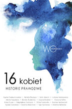 Okładka - 16 kobiet - Praca zbiorowa