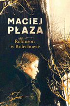 Okadka ksiki Robinson w Bolechowie