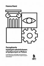 Zarządzanie wyższym szkolnictwem artystycznym w Polsce