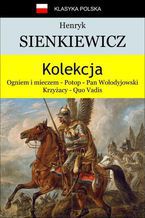 Okładka - Kolekcja Sienkiewicza - Henryk Sienkiewicz