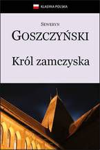 Okładka - Król zamczyska - Seweryn Goszczyński