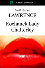 Okładka - Kochanek Lady Chatterley - David Herbert Lawrence