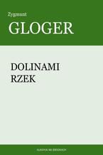 Dolinami rzek