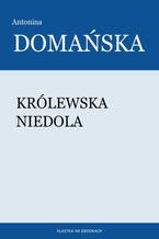 Okadka ksiki Krlewska niedola