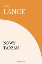 Okładka - Nowy Tarzan - Antoni Lange