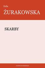 Okładka - Skarby - Zofia Żurakowska