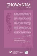 Okładka - "Chowanna" 2017. T. 1 (48): Niebezpieczna humanistyka - wywrotny wymiar pedagogiki i edukacji - red. Krzysztof Maliszewski, red. Ewa Syrek