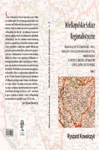 Okładka - WIELKOPOLSKIE SZKICE REGIONALISTYCZNE t. 2 - Ryszard Kowalczyk