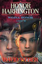 Okładka - Honor Harrington (#12). Wojna Honor cz.2 - David Weber