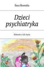 Okładka - Dzieci psychiatryka - Sara Romska