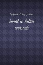 Świat w kilku wersach