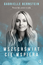 Okładka - Wszechświat cię wspiera - Gabrielle Bernstein