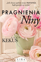 Okładka - Pragnienia Niny - Anna Kekus