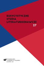 Rusycystyczne Studia Literaturoznawcze. T. 27: Literatura rosyjska a kwestia żydowska