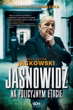 Okładka - Jasnowidz na policyjnym etacie - Krzysztof Janoszka, Krzysztof Jackowski