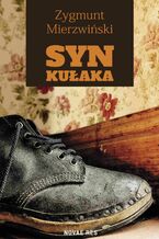 Okładka - Syn Kułaka - Zygmunt Mierzwiński