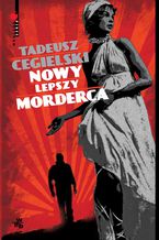 Okładka - Nowy lepszy morderca - Tadeusz Cegielski