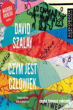 Okładka - Czym jest człowiek - David Szalay