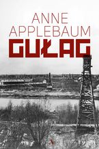 Okładka - Gułag - Anne Applebaum